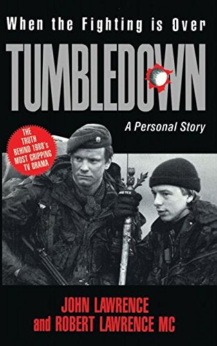 When The Fighting Is Over: Tumbledown : A Personal Story,Used