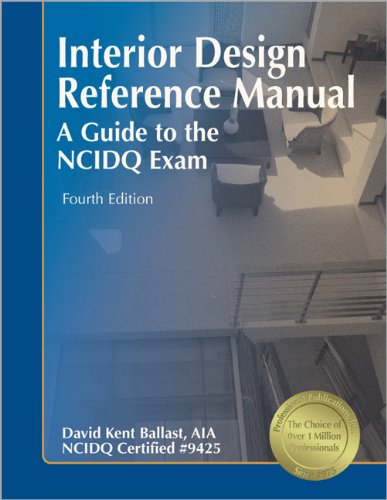 Interior Design Reference Manual: A Guide to the NCIDQ Exam,Used