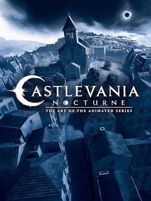 Castlevania: NocturneThe Art Of The Animated Series