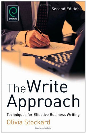 The Write Approach: Techniques for Effective Business Writing,Used