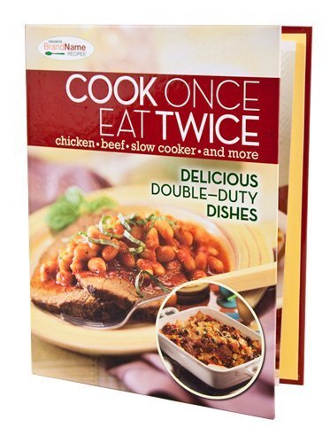 Cook Once Eat Twice Recipes (Favorite Brand Name Recipes),Used