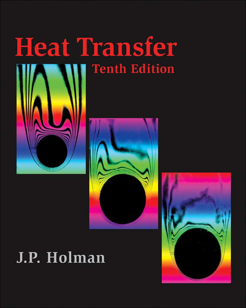 Heat Transfer (Mcgrawhill Series in Mechanical Engineering),Used