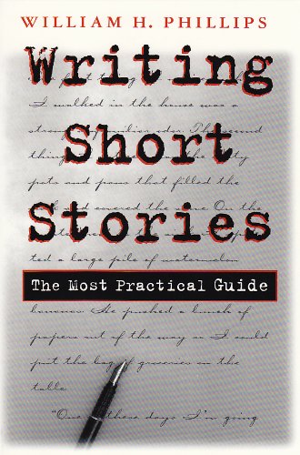 Writing Short Stories: The Most Practical Guide,New