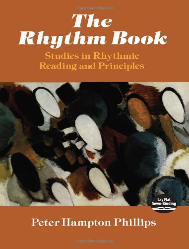 The Rhythm Book: Studies In Rhythmic Reading And Principles (Dover Books On Music),Used