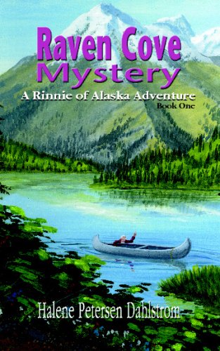 Raven Cove Mystery: A Rinnie of Alaska Adventure, Book 1,Used