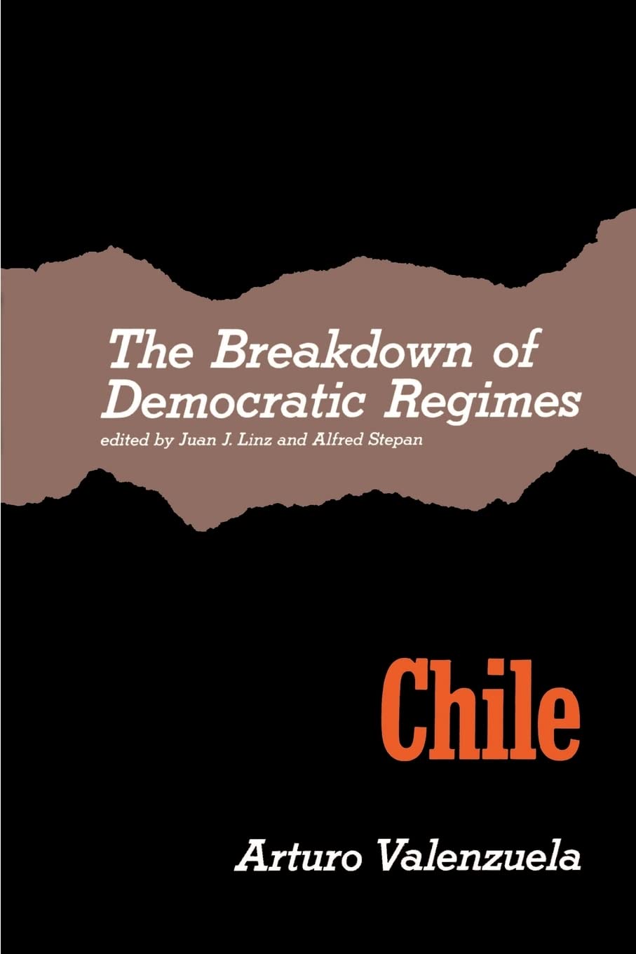 The Breakdown of Democratic Regimes: Chile,Used
