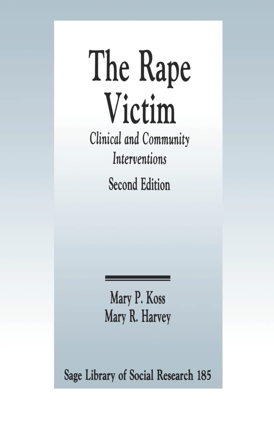 The Rape Victim: Clinical And Community Interventions (Sage Library Of Social Research),Used