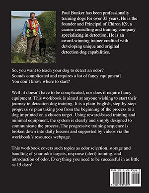 Imprint Your Detection Dog In 15 Days: A Stepbystep Workbook-new