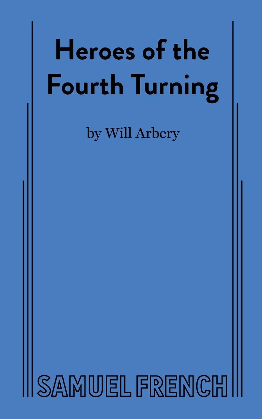 Heroes Of The Fourth Turning,New