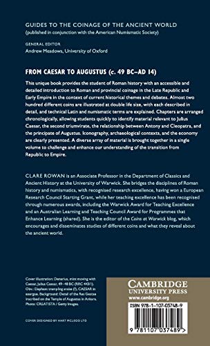 From Caesar to Augustus (c. 49 BCAD 14): Using Coins as Sources (Guides to the Coinage of the Ancient World),Used