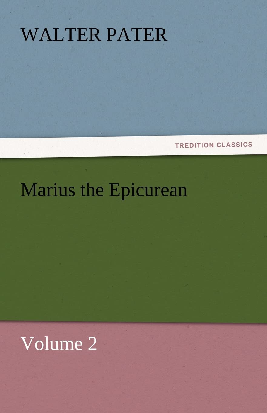 Marius the Epicurean  Volume 2,Used