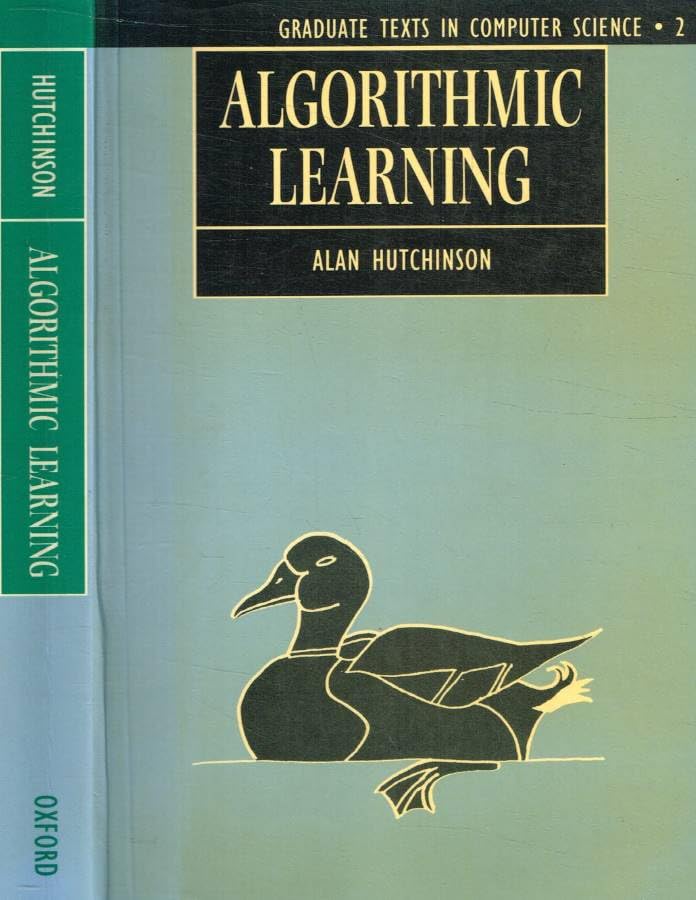 Algorithmic Learning (Graduate Texts in Computer Science),Used