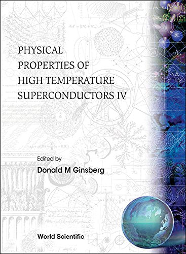 Physical Properties of High Temperature Superconductors IV,Used