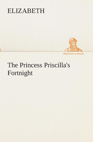 The Princess Priscilla's Fortnight,Used