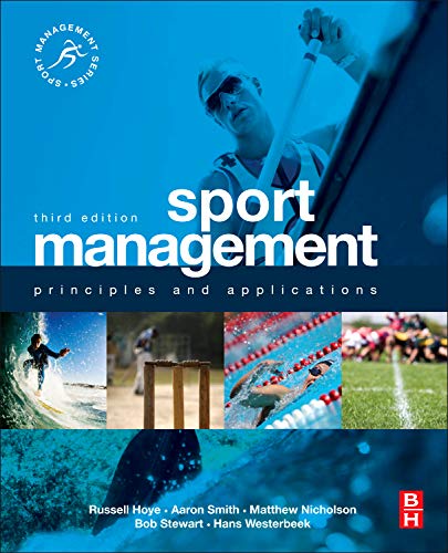 Sport Management: Principles and Applications (Sport Management Series),Used