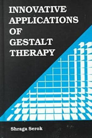 Innovative Applications of Gestalt Therapy,Used