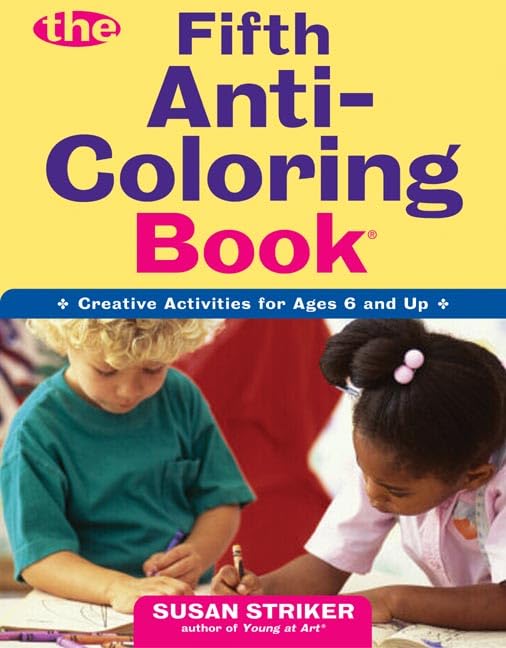 The Fifth AntiColoring Book: Creative Activities for Ages 6 and Up,New