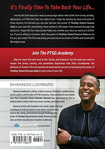 Ptsd: How Overcoming Anxiety, Depression, and PTSD Taught Me the Power of Pushing Toward Success Daily,Used