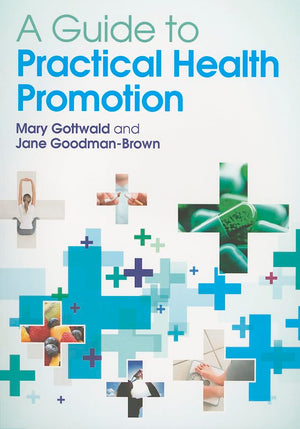 A Guide To Practical Health Promotion,Used