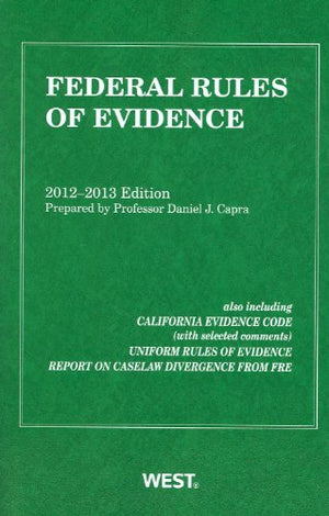 Federal Rules of Evidence, 20122013 with Evidence Map,Used