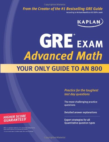 Kaplan GRE Exam Advanced Math: Your Only Guide to an 800,Used