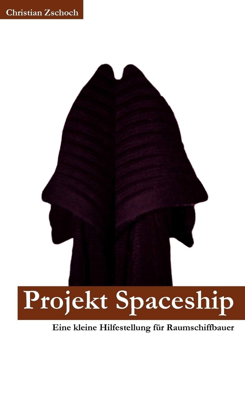 Projekt Spaceship: Die Unschuld weicht der Erkenntnis (German Edition),Used