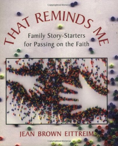 That Reminds Me: Family StoryStarters for Passing on the Faith,Used