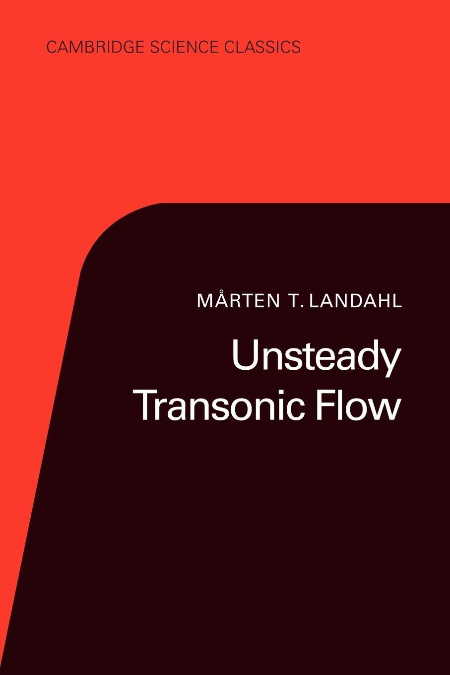 Unsteady Transonic Flow (Cambridge Science Classics),Used