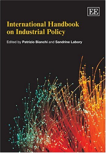 International Handbook On Industrial Policy,Used
