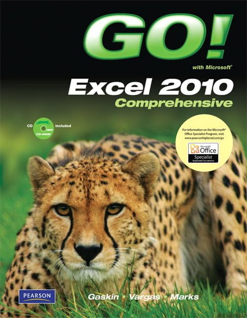 GO! with Microsoft Excel 2010, Comprehensive,Used