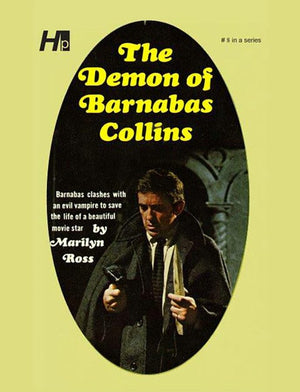 Dark Shadows the Complete Paperback Library Reprint Volume 8: The Demon of Barnabas Collins (DARK SHADOWS PAPERBACK LIBRARY NOVE,Used