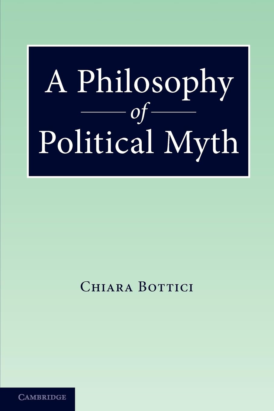 A Philosophy of Political Myth,Used