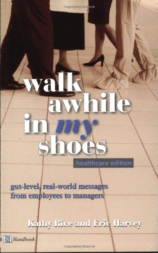 Walk Awhile In My Shoes Healthcare Edition,Used