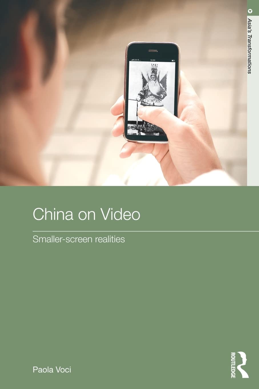 China on Video (Routledge Studies in Asia's Transformations),New