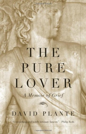 The Pure Lover: A Memoir Of Grief,Used