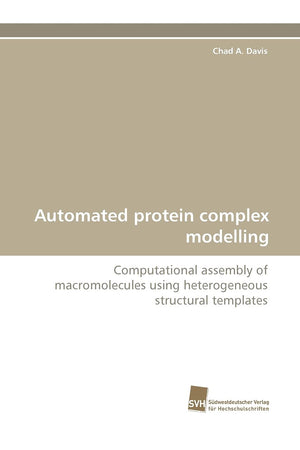 Automated protein complex modelling: Computational assembly of macromolecules using heterogeneous structural templates,Used