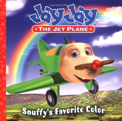 Snuffy's Favorite Color (Jay Jay the Jet Plane),Used