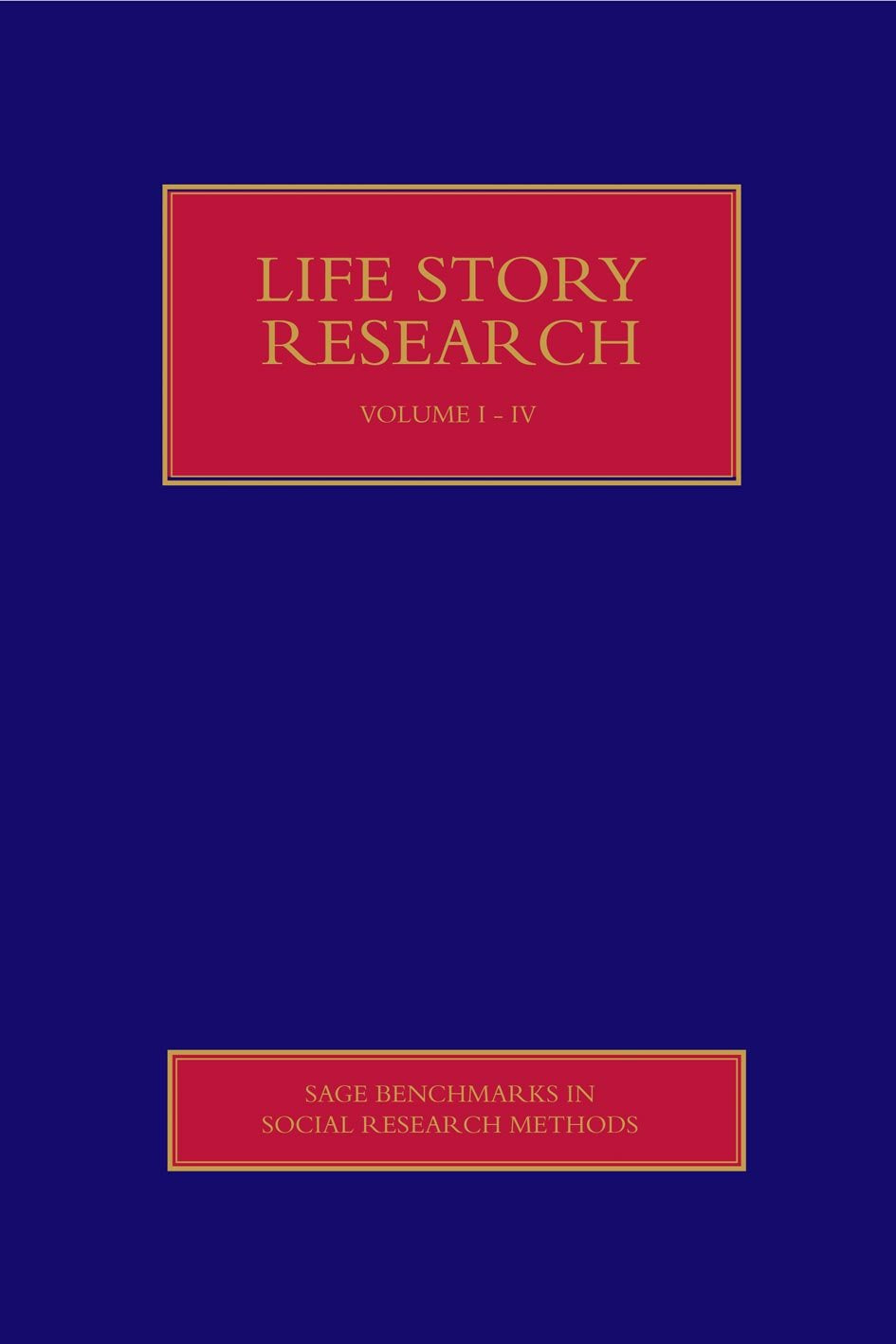 Life Story Research (SAGE Benchmarks in Social Research Methods),Used