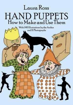 Hand Puppets: How to Make and Use Them (Dover Craft Books),Used