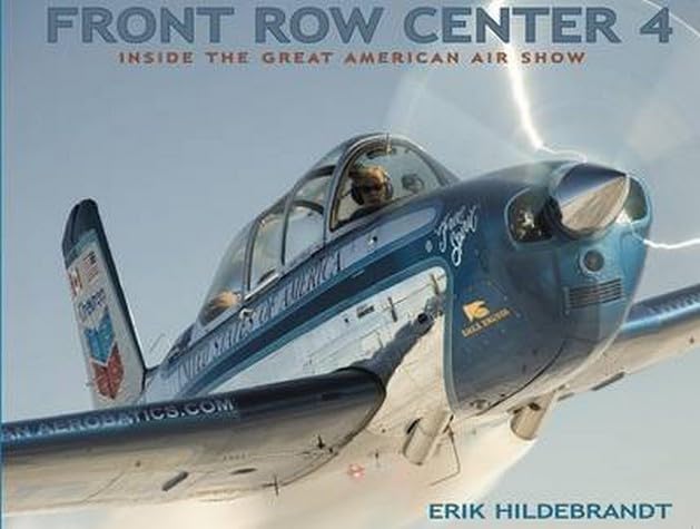 Front Row Center 4: Inside the Great American Air Show,Used