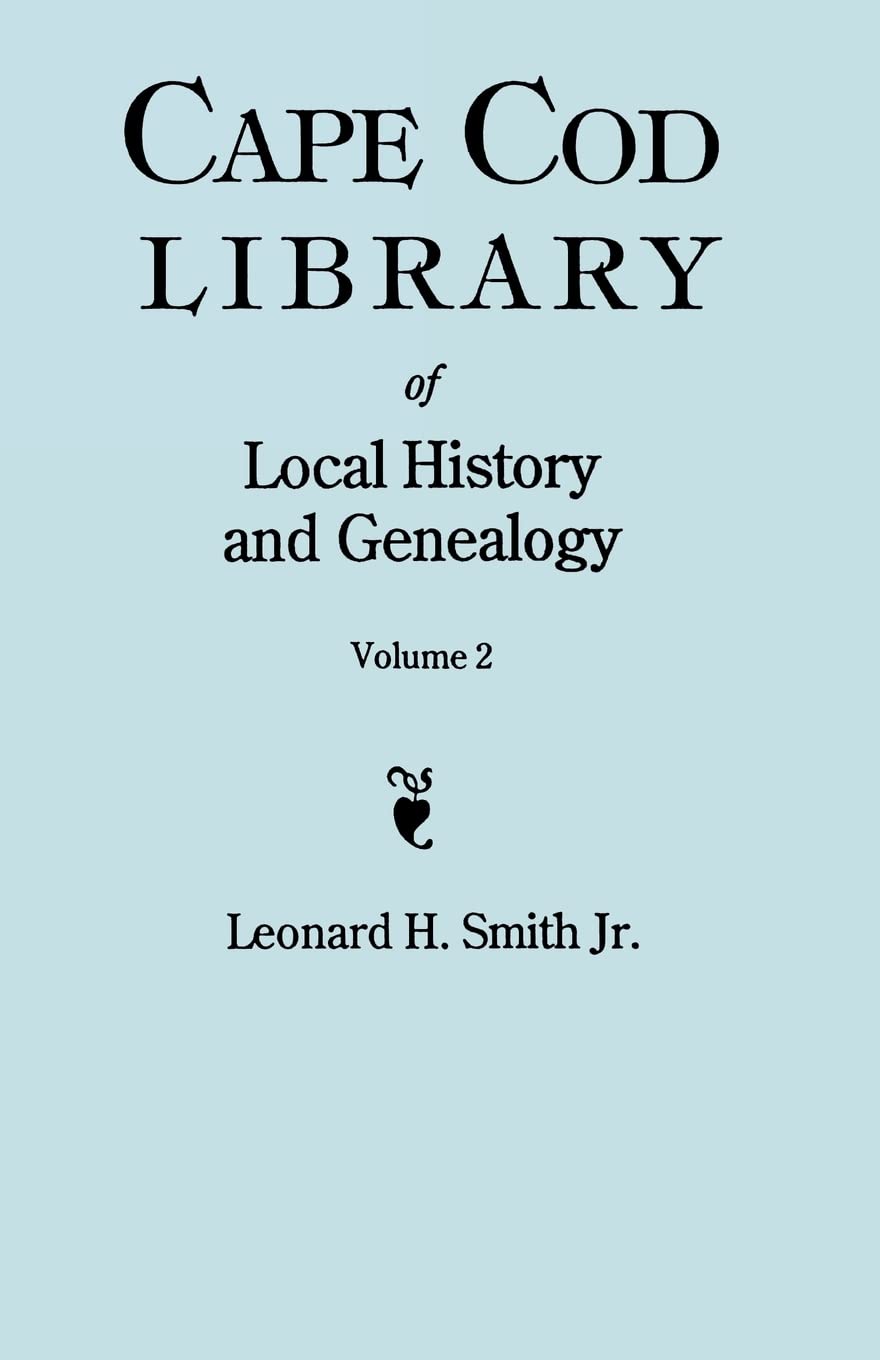 Cape Cod Library Of Local History And Genealogy: A Facsimile Edition Of 108 Pamphlets Published In The Early 20Th Century. Volum,Used