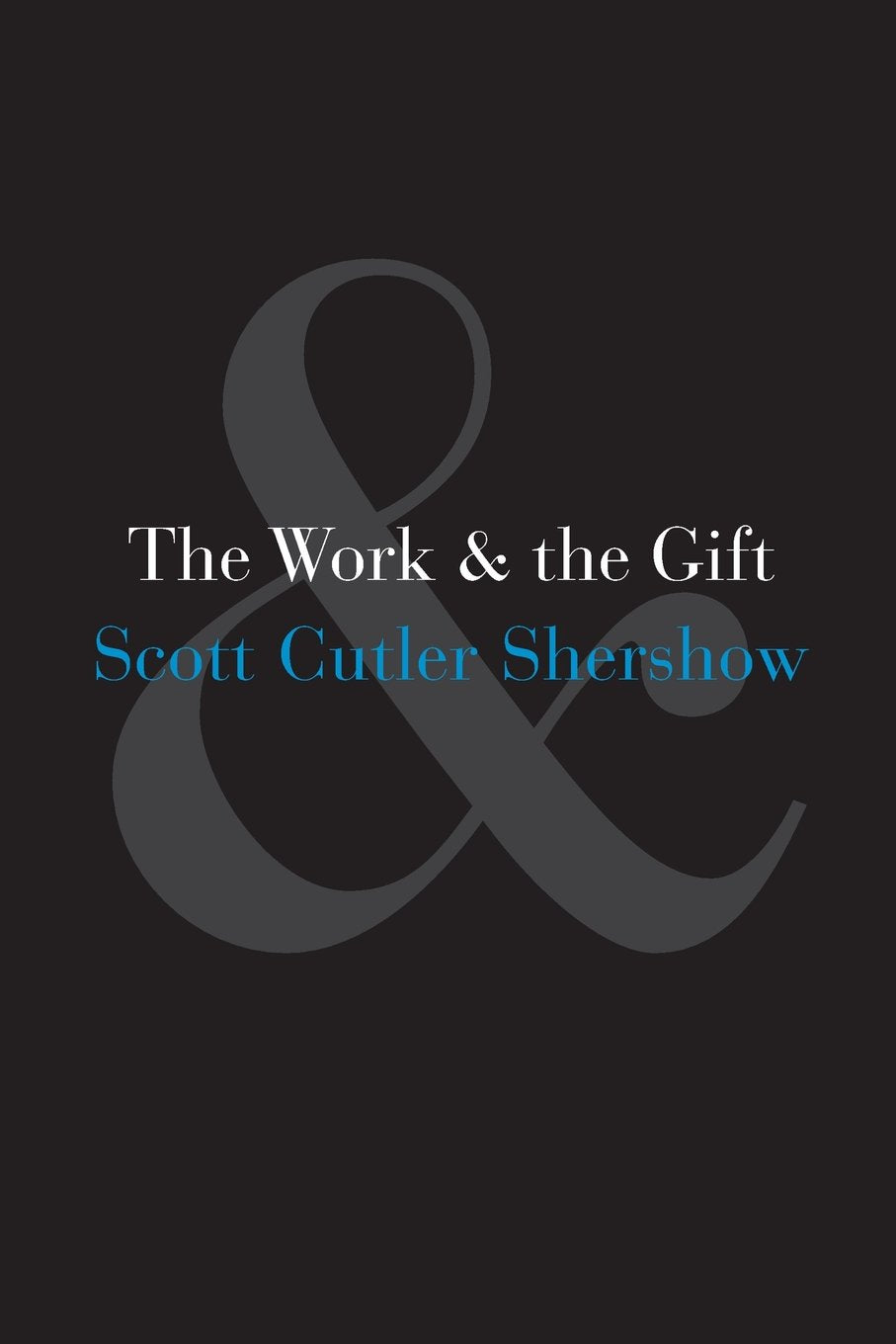The Work and the Gift,Used