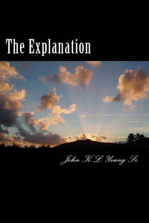 The Explanation: (A Love Story),Used