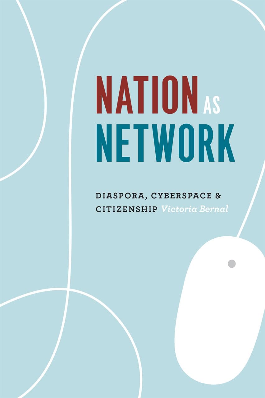 Nation as Network: Diaspora, Cyberspace, and Citizenship,Used