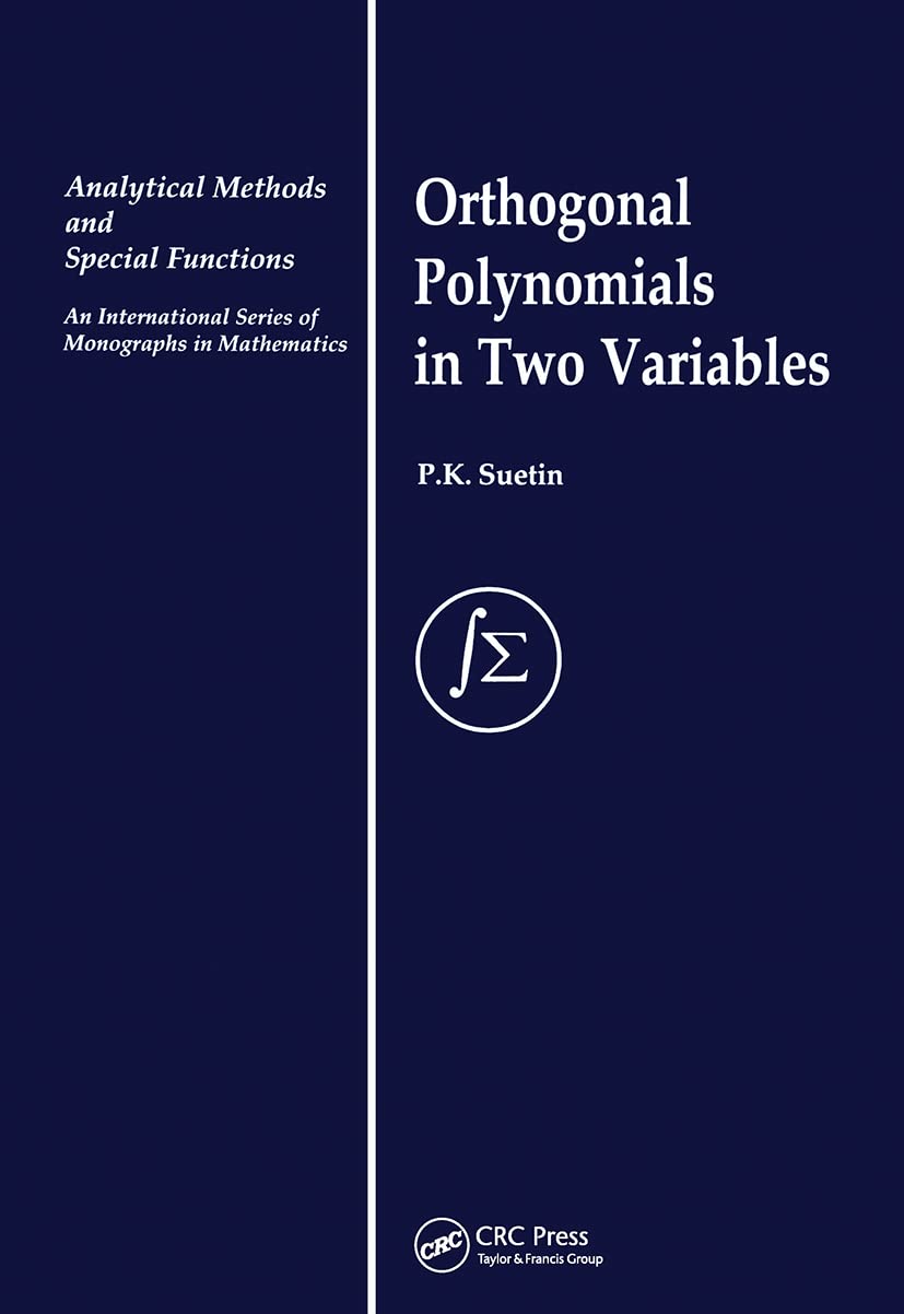 Orthogonal Polynomials in Two Variables (Analytical Methods and Special Functions),New
