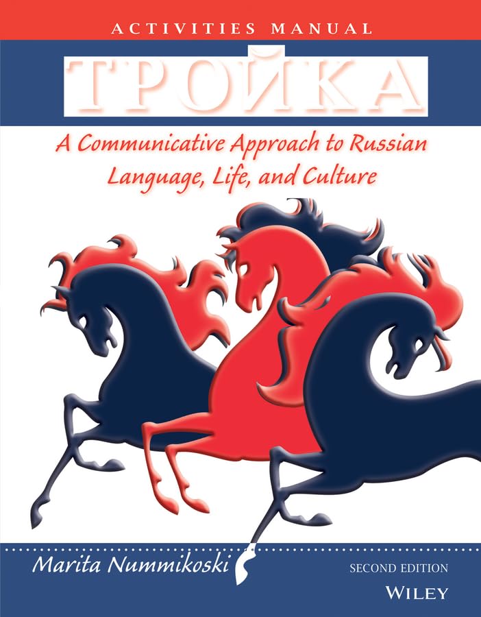 Tpoika, Activities Manual: A Communicative Approach to Russian Language, Life, and Culture,New