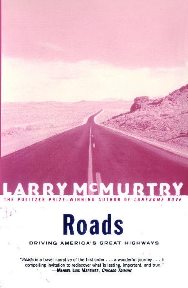 Roads : Driving America's Great Highways,Used