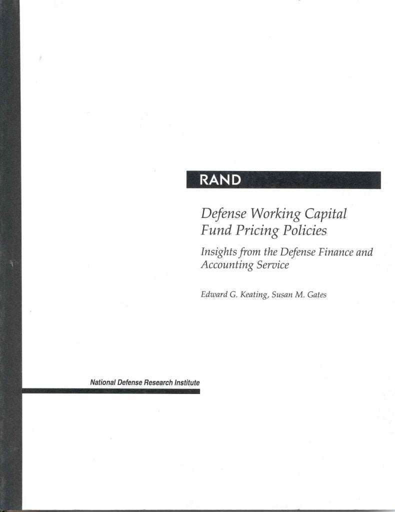 Defense Working Capital Fund Pricing Policies: Insights From The Defense Finance And Accounting Services,Used