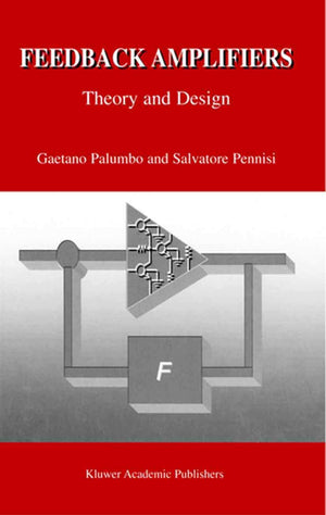 Feedback Amplifiers: Theory and Design,Used