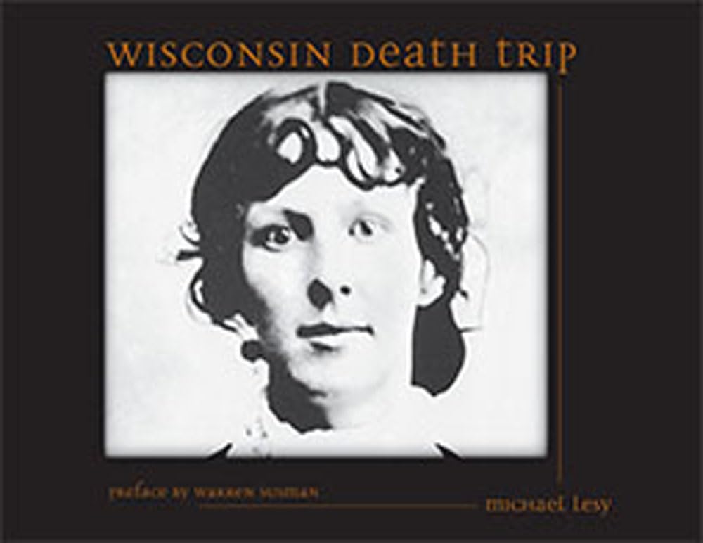 Wisconsin Death Trip,New